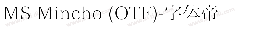 MS Mincho (OTF)字体转换